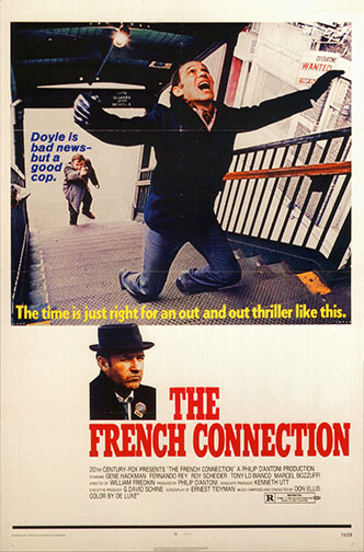 1971 (44th) Best Picture: “The French Connection” 1971 (44th) Best Picture: “The French Connection”