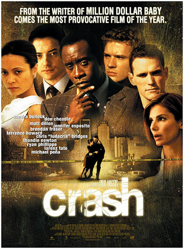 2005 (78th) Best Picture: “Crash” 2005 (78th) Best Picture: “Crash”