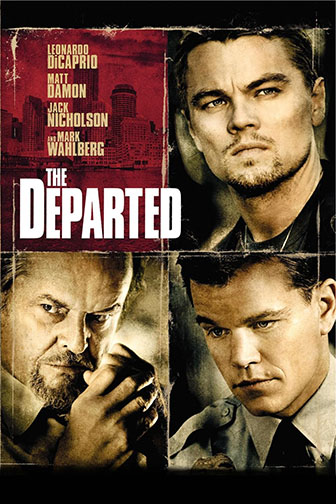 2006 (79th) Best Picture: “The Departed” 2006 (79th) Best Picture: “The Departed”