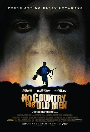 2007 (80th) Best Picture: “No Country for Old Men” 2007 (80th) Best Picture: “No Country for Old Men”