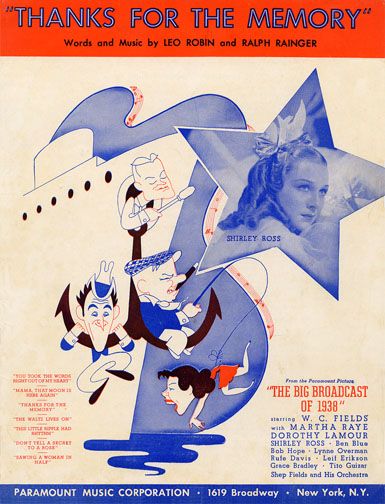 1938 (5th) Best Song: “Thanks for the Memory” 1938 (5th) Best Song: “Thanks for the Memory”