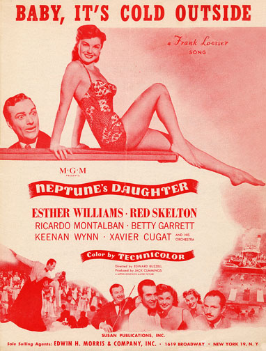 1949 (16th) Best Song: “Baby It’s Cold Outside” 1949 (16th) Best Song: “Baby It’s Cold Outside”
