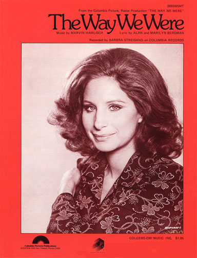 1973 (40th) Best Song: “The Way We Were” 1973 (40th) Best Song: “The Way We Were”