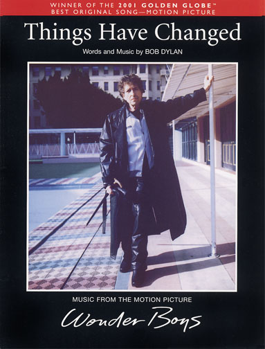 2000 (67th) Best Song: “Things Have Changed” 2000 (67th) Best Song: “Things Have Changed”